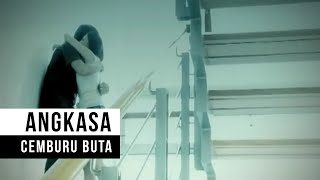 Angkasa  Cemburu Buta Official Music Video [upl. by Sundstrom162]