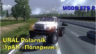 MODS ETS 2 Ural Polarnik УрАЛ Полярник [upl. by Ute662]