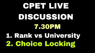 CPET2024 CHOICE LOCKING  RANK vs UNIVERSITY and COLLEGE CHOICE [upl. by Birecree847]