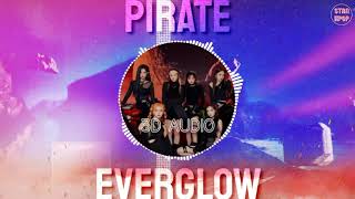 EVERGLOW  PIRATE 3D AUDIOBASS BOOSTED [upl. by Ayotna501]