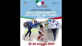 Bocce  Risultati  Tabellini  Fotografie 1° Giornata Final Four  Chieri TO  25 Maggio 2024 [upl. by Spragens999]