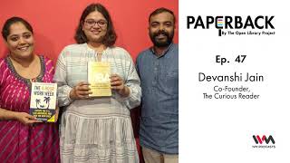 Paperback Ep 47 Devanshi Jain [upl. by Laenahtan682]