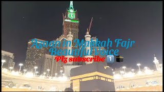 Best adan 🕋🕌🫶🏻Fajr Azan Azan makkah ki Azaan in Makkah beautiful voicecall to prayer in mecca 🕋 [upl. by Dreher]