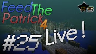 Feed The Patrick S4 Live 25 partie 1 [upl. by Ahseer]