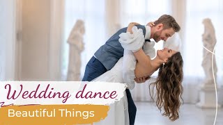 Beautiful Things  Benson Boone ❤️‍🔥 Wedding Dance ONLINE  Stunning First Dance Choreography [upl. by Esmond381]