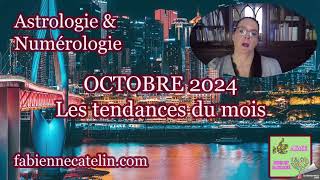 🍇HOROSCOPE 🍁OCTOBRE 2024🍁 LES TENDANCES DU MOIS🍇 [upl. by Bum]