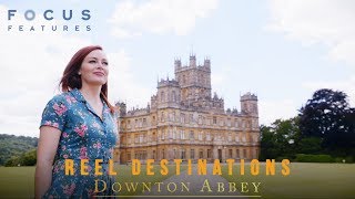 Reel Destinations  Downton Abbey  Episode 1 [upl. by Baptist]