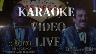 KARAOKE CUANDO NADIE TE QUIERA BARÓN DE APODACDA VÍDEO [upl. by Norag330]