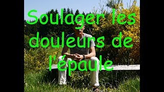 Soulager les douleurs de lépaule [upl. by Tiffi]