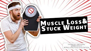 Muscle Loss Catabolism amp Stuck Weight [upl. by Anawd]