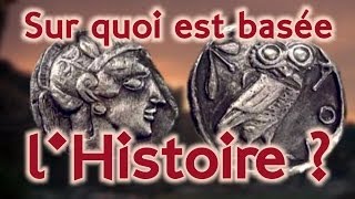 02 Sur quoi est basée lhistoire  Aucune méthode historique nest fiable à 100 [upl. by Akeemat406]