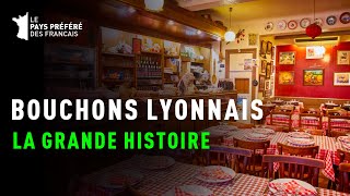 La grande histoire des petits bouchons Lyonnais  Documentaire Gastronomie et Art de vivre  MG [upl. by Ytineres]