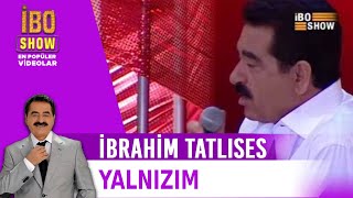 Yalnızım  İbrahim Tatlıses amp Ozan Doğulu [upl. by Carlyn]