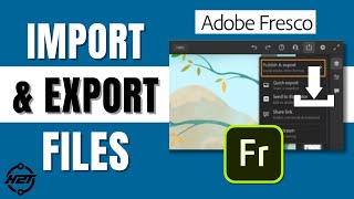 How To Import and Export Files in Adobe Fresco [upl. by Oppen]