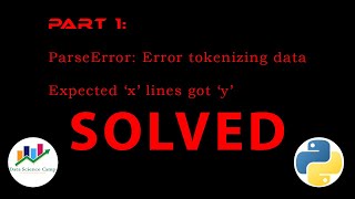 part 1 parse error  error tokenizing data  pandas errors reading file [upl. by Wetzel]