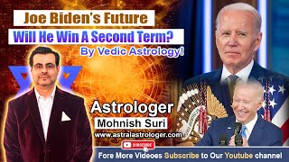 Joe Bidens Future Will He Win A Second Term Vedic Astrology Predictions [upl. by Llerdnam713]