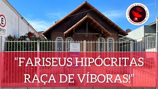 FARISEUS HIPÓCRITAS RAÇA DE VÍBORAS DISSE JESUS [upl. by Noah356]