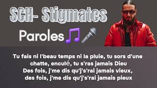 SCH Stigmates ParolesLyricsKaraoke [upl. by Yaner]