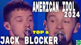 American Idol 2024 TOP 8  Jack Blocker Rendition “Believe” a Song by Cher [upl. by Yesnek]