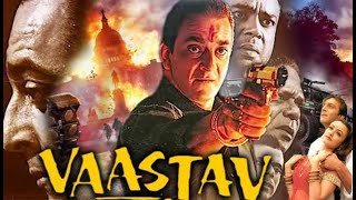 Vaastav The Reality 1999 Trailer  Sanjay Dutt  Sanjay Narvekar  Namrata Shirodkar [upl. by Sedecram]