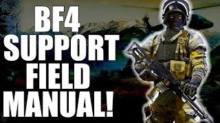 Battlefield 4 Support Field Manual BF4 Support Guide Battlefield 4 Dummies [upl. by Aeneg]