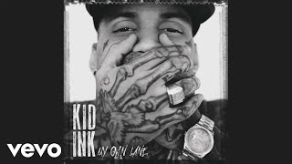 Kid Ink  No Option Audio ft King Los [upl. by Illek297]