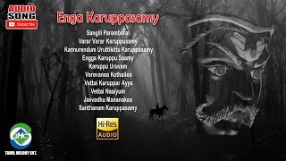 Enga Karuppasamy Paadalgal  Tamil Song  Devotional Songs  Tamil Melody Ent [upl. by Htenywg267]