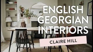 English Georgian Interiors  Claire Hill [upl. by Pepita454]