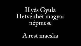 Esti mese S01E01  Illyés Gyula Hetvenhét magyar népmese  A rest macska hangos mese [upl. by Aihsele36]