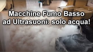 GUIDAMacchina Fumo Basso come fare il Fumo Basso senza ghiaccio [upl. by Yhcir532]