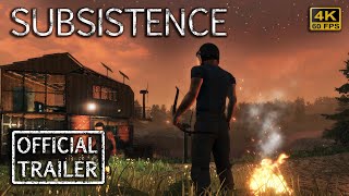 Subsistence  Official Trailer  4K [upl. by Yclek]