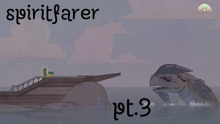 SpiritFarer pt3 [upl. by Omissam]