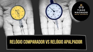 Relógio Comparador vs Relógio Apalpador dicas e utilização [upl. by Che905]