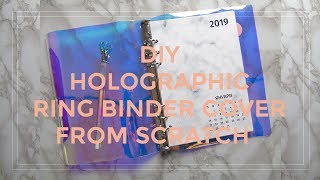 DIY HOLOGRAPHIC RING BINDER COVER FOR PLANNER CHEAP AND EASY [upl. by Rhines]