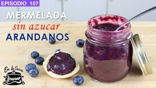 Mermelada de ARANDANOS sin azucar 🔵 receta casera light [upl. by Rudman363]