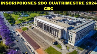 CBC Inscripciones 2do Cuatrimestre 2024 UBA UBA [upl. by Narmis294]