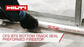 Hilti CFSBTS Bottom Track Seal Preformed Firestop  Features and Benefits [upl. by Vetter490]