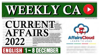 CurrentAffairs Weekly  1  8 December 2022  English  Current Affairs  AffairsCloud [upl. by Lidda]