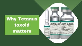 Why Tetanus Toxoid Vaccination Matters [upl. by Adaynek]