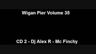 Wigan Pier Volume 35  CD 2  Dj Alex R  Mc Finchy [upl. by Mindy925]