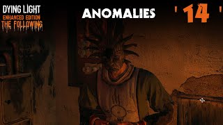 Dying Light  The Following  ANOMALIES [upl. by Emmuela568]