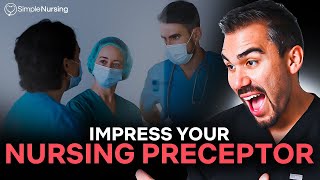 How To Impress Your Nursing Preceptor  New Grad Advice [upl. by Nahshunn]