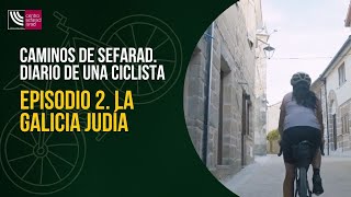 Caminos de Sefarad Diario de una ciclista Episodio 2 La Galicia judía Inquisición y San Benitos [upl. by Adnalay456]