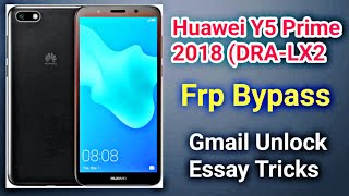 Huawei Y5 Prime 2018 DRALX2 FRP Bypass Final Update 2024  Huawei DRALX2 Google Account Bypass [upl. by Agnese897]