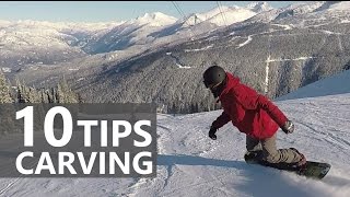 10 Tips for Snowboard Carving Turns [upl. by Drusie278]