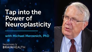 Tap into the power of neuroplasticity with Michael Merzenich PhD [upl. by Margy]