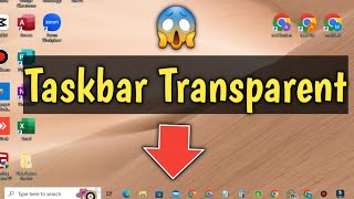 How To Make Taskbar Transparent In Windows 10 [upl. by Gloriana]