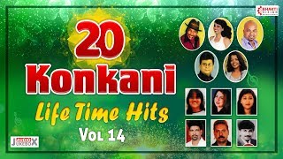 Top 20 Konkani Life Time Hits Vol 14  Superhit Konkani Songs [upl. by Nyvek]