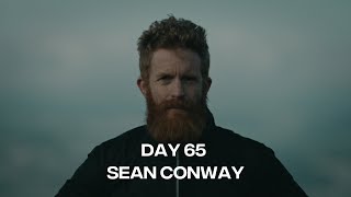 Day 65 Sean Conway [upl. by Teteak]