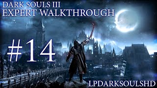 Dark Souls 3 Expert Walkthrough 14 Deacons of the Deep Defeated [upl. by Celestyna786]